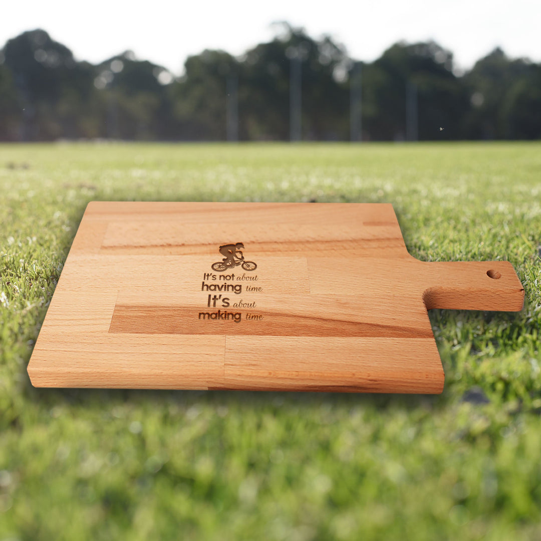 Serveerplank Bmx It’s Not About Having Time It’s About Making Time