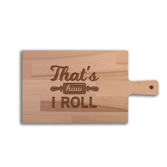 Serveerplank Eten Thats How I Roll