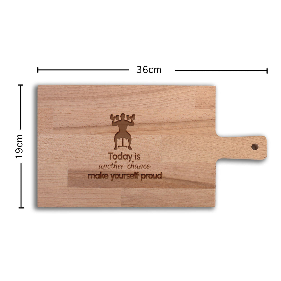 Serveerplank Gewichtheffen (Man) Today Is Another Chance Make Yourself Proud