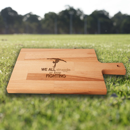 Serveerplank Gymnastiek (Vrouw) We All Struggle So Keep Fighting