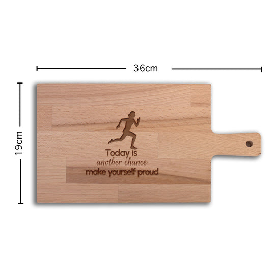 Serveerplank Hardlopen (Vrouw) Today Is Another Chance Make Yourself Proud