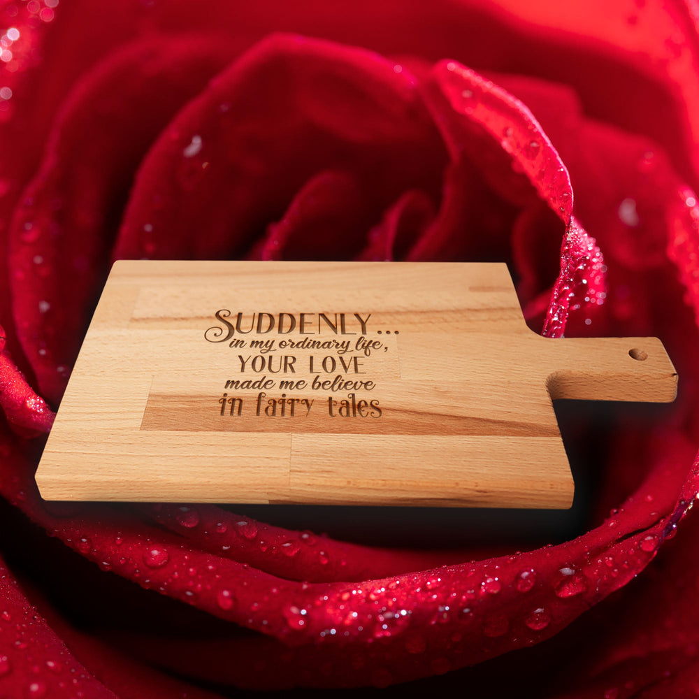 Serveerplank Liefde Suddenly Your Love in Fairy Tales