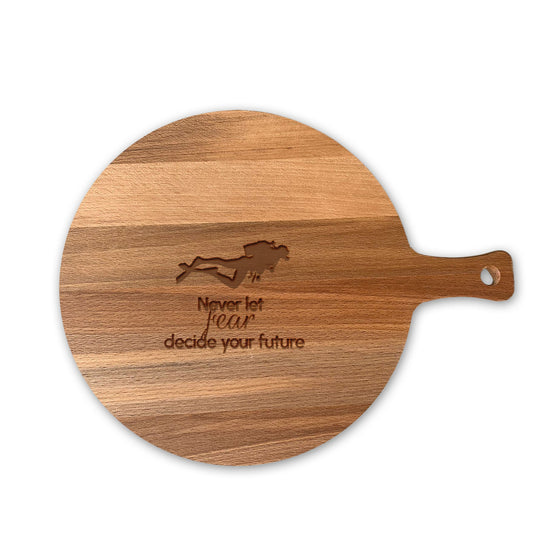 Serveerplank Rond Duiken Never Let Fear Decide Your Future
