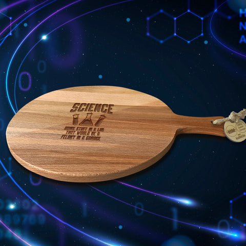 Serveerplank Rond Kennis Science Would be a Felony in garage