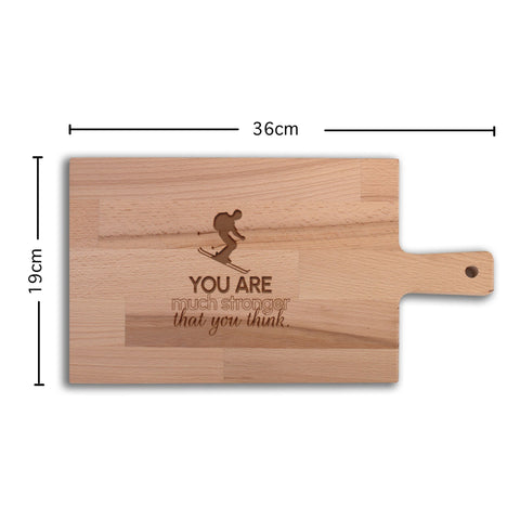 Serveerplank Skiën You Are Much Stronger Than You Think