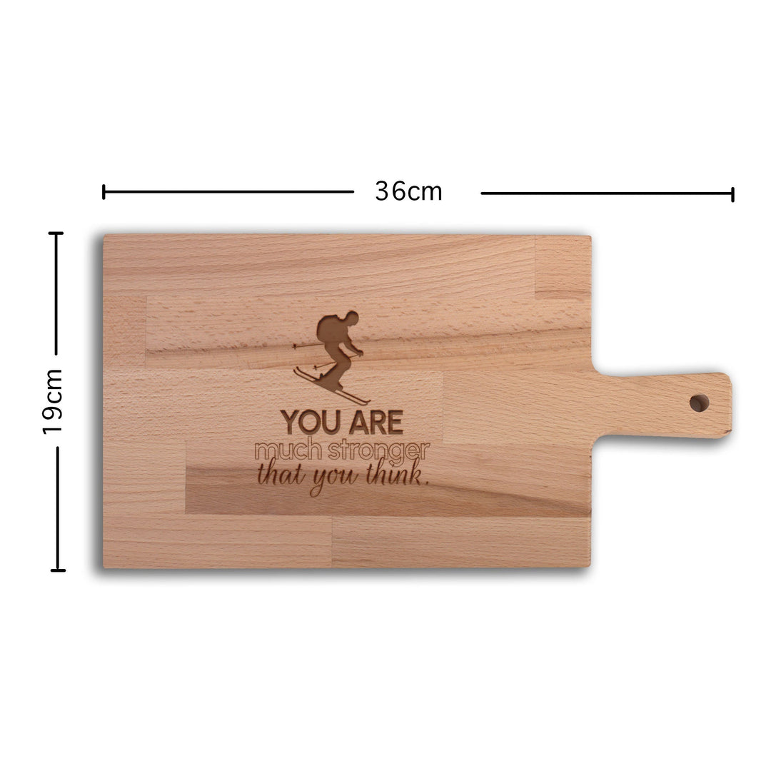 Serveerplank Skiën You Are Much Stronger Than You Think