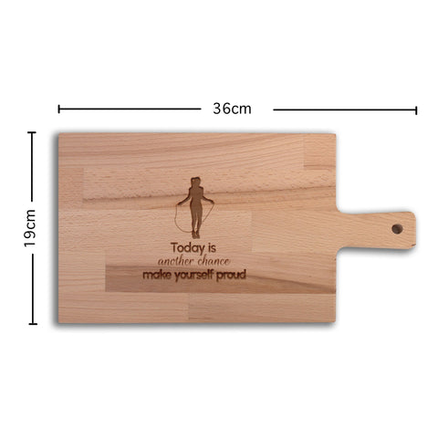 Serveerplank Touwtje Springen (Vrouw) Today Is Another Chance Make Yourself Proud