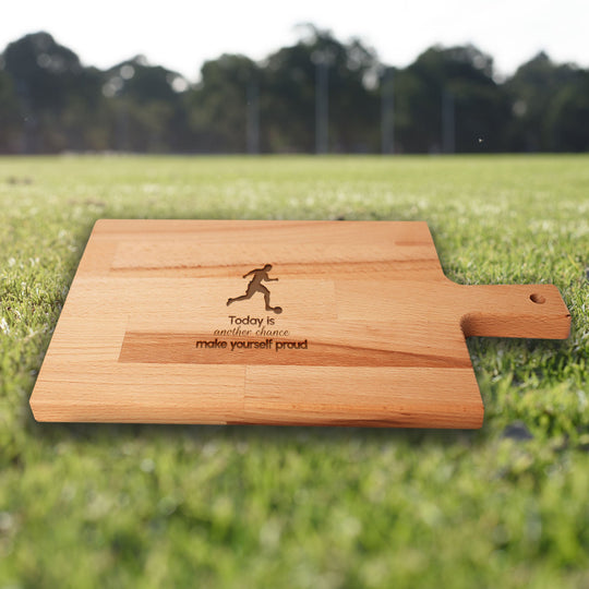 Serveerplank Voetbal Today Is Another Chance Make Yourself Proud